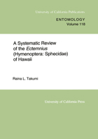 A Systematic Review of the Ectemnius (Hymenoptera: Sphecidae) of Hawaii (University of California Publications in Entomology) 0520098277 Book Cover