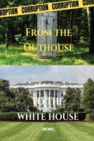 From the Outhouse to the White House B0FFYMJ4LP Book Cover