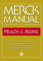 The Merck Manual of Health & Aging: The Comprehensive Guide to the Changes and Challenges of Aging- for Older Adults and Those Who Care For and About Them 0911910360 Book Cover