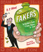 Fakers: An Insider's Guide to Cons, Hoaxes, and Scams 1580897436 Book Cover