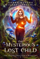 The Mysterious Lost Child 1649716907 Book Cover