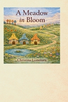 A Meadow in Bloom B0H4SNS33F Book Cover