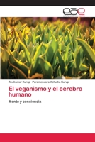 El veganismo y el cerebro humano: Mente y conciencia 6200393826 Book Cover