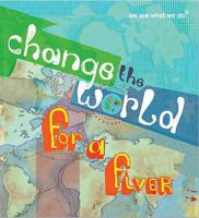 Change the World for a Fiver 1904095968 Book Cover