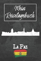 Mein Reisetagebuch La Paz: 6x9 Reise Journal I Notizbuch mit Checklisten zum Ausfüllen I Perfektes Geschenk für den Trip nach La Paz (Bolivien) für jeden Reisenden (German Edition) 1678905399 Book Cover