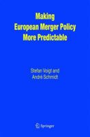 Making European Merger Policy More Predictable 1441952632 Book Cover