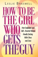 Men Love Confident Women: How to Go from Clingy to Confident and Have the Relationship You Deserve 1542948363 Book Cover