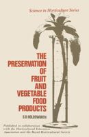 Preservation of Fruit and Vegetable Food Products (Studies in Economic and Social History) 0333322924 Book Cover