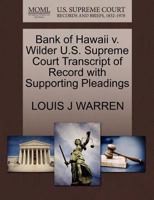 Bank of Hawaii v. Wilder U.S. Supreme Court Transcript of Record with Supporting Pleadings 1270187732 Book Cover