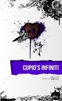 Cupid's Infiniti Translucent Arrowz 1105535487 Book Cover