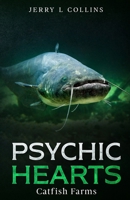 Psychic Hearts: Catfish Farms B0DQXD1BTV Book Cover