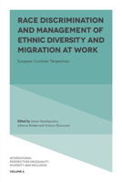 Race Discrimination and Management of Ethnic Diversity and Migration at Work: European Countries' Perspectives (International Perspectives on Equality, Diversity and Inclusion) 1787145948 Book Cover