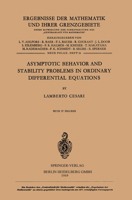 Asymptotic Behavior and Stability Problems in Ordinary Differential Equations 366239328X Book Cover