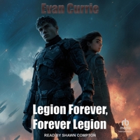Legion Forever, Forever Legion B0H4336NBZ Book Cover