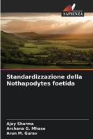 Standardizzazione della Nothapodytes foetida 613943033X Book Cover