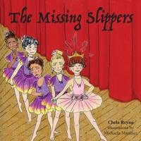 The Missing Slippers 0578610299 Book Cover