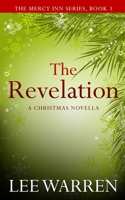 The Revelation: A Christmas Novella 1730963684 Book Cover