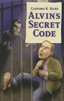 Alvin's Secret Code 1932350004 Book Cover