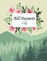 Bill Payment Log: Payment Record Tracker Payment Record Book, Daily Expenses Tracker, Manage Cash Going In & Out , Simple Accounting Book , Small & Compact 120 Pages large print 8.5" x 11" 172245525X Book Cover