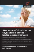 Skutecznosc srodków do czyszczenia protez - badanie porównawcze (Polish Edition) 6200686424 Book Cover