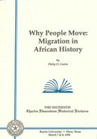 Why People Move: Migration in African History 0918954614 Book Cover