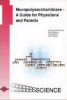 Mucopolysaccharidoses: A Guide for Physicians and Parents (Uni-Med Science) 3895999938 Book Cover