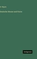 Deutsche Moose Und Farne 3846022829 Book Cover