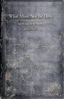What Must Not Be Done B0GYSB5GRB Book Cover
