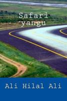 Safari Yangu: Toleo La Pili 1539514374 Book Cover