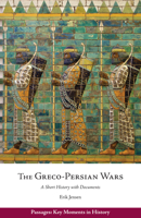 The Greco-Persian Wars: A Short History with Documents 1624669549 Book Cover
