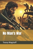 No Man's War B0DZSSXSKJ Book Cover