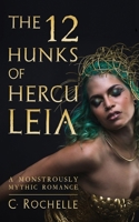 The 12 Hunks of Herculeia B0B148DFCM Book Cover