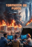 Tormenta de Fuego (Spanish Edition) B0DSW9DPK6 Book Cover