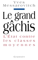 Le grand gâchis 2246529212 Book Cover