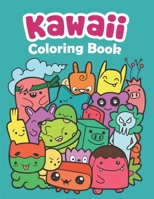 Kawaii Coloring Book: Kawaii Coloring Book For Toddlers, Kawaii Coloring Books For Boys B08KJSR1Z6 Book Cover