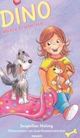 Dino - Wahre Erlebnisse (German Edition) 3991460718 Book Cover