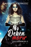 No Deben Morir: Villahermosa 2 B08FPB2ZNP Book Cover