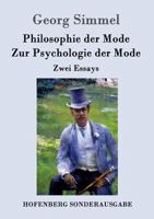 Philosophie der Mode / Zur Psychologie der Mode: Zwei Essays 384306251X Book Cover