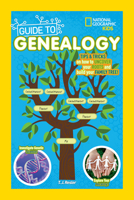 National Geographic Kids Guide to Genealogy 1426329830 Book Cover