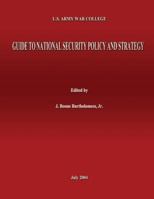 U.S. Army War College Guide to National Security Policy and Strategy 1481930184 Book Cover