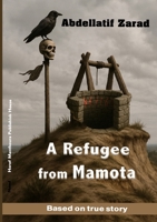 A Refugee from Mamota 9778843309 Book Cover