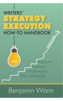 Writers' Strategy Execution How-To Handbook: Turn your writing ideas into success 1737062488 Book Cover