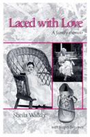 Laced With Love: A Family Memoir With Recipes and Games 1884540384 Book Cover