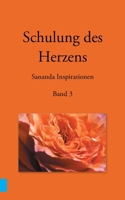 Schulung des Herzens - Sananda Inspirationen (German Edition) 3749496269 Book Cover