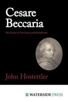 Cesare Beccaria: The Genius of 'on Crimes and Punishments' 1904380638 Book Cover