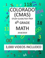 4th Grade COLORADO CMAS, 2019 MATH, Test Prep: : 4th Grade COLORADO MEASURES of ACADEMIC SUCCESS 2019 MATH Test Prep/Study Guide 1727243692 Book Cover