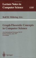 Graph-Theoretic Concepts in Computer Science: 23rd International Workshop, WG'97, Berlin, Germany, June 18-20, 1997. Proceedings (Lecture Notes in Computer Science) 3540637575 Book Cover