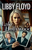 Lake Hollywood B0FLQ1JWMZ Book Cover
