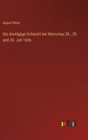 Die dreitägige Schlacht bei Warschau 28., 29. und 30. Juli 1656 3368432575 Book Cover