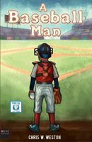 A Baseball Man 1630633151 Book Cover